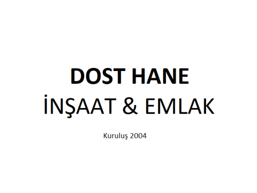 Dost Hane İnşaat & Emlak